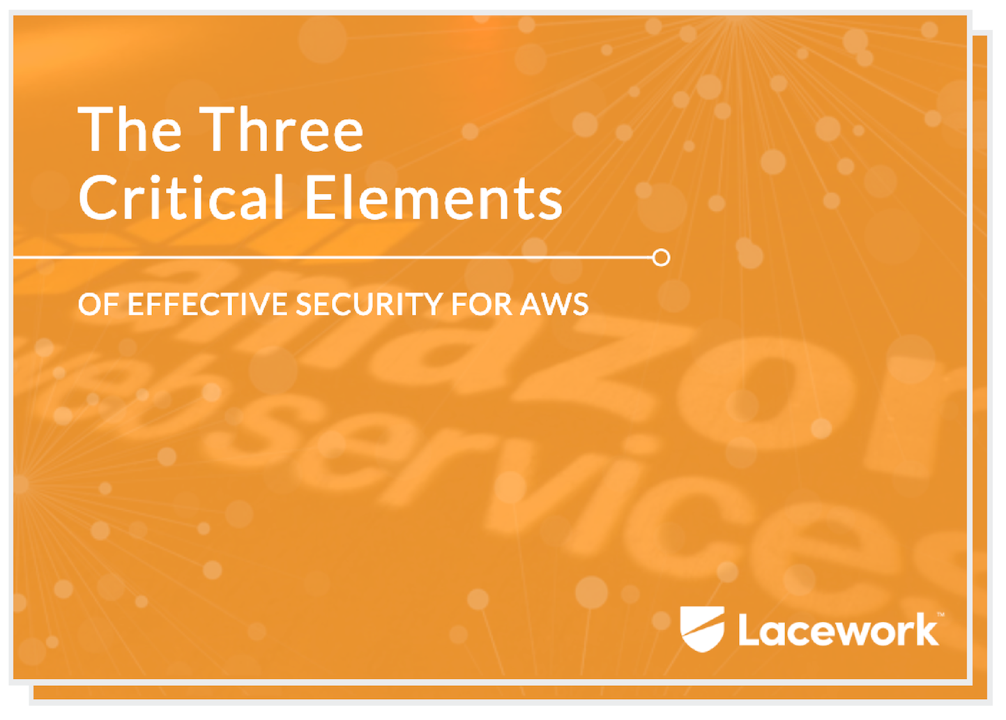 The Three Critical Elements of Effective Security for AWS - 3D.png